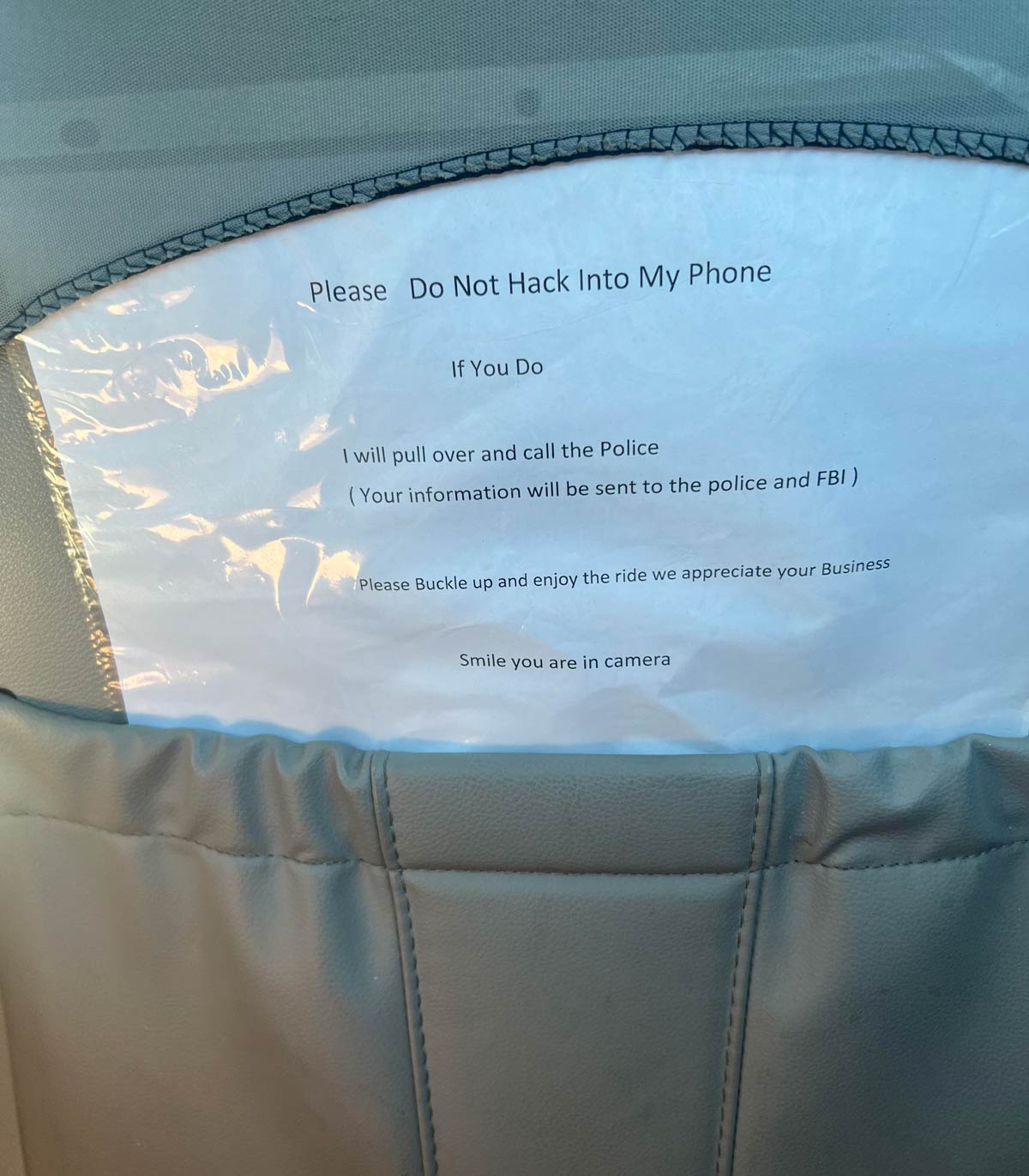 This sign in my Uber in Houston this weekend