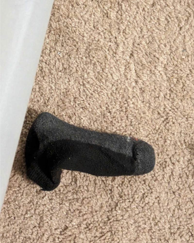 For a moment I thought a surprise dildo appeared on my floor. Turns out it's a sock