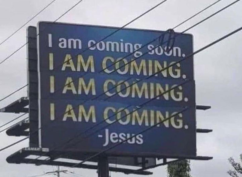 He is coming