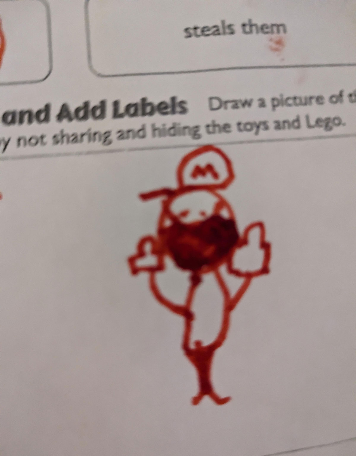 My son (6) drew Mario holding a drink in each hand. He didn't understand why we were laughing