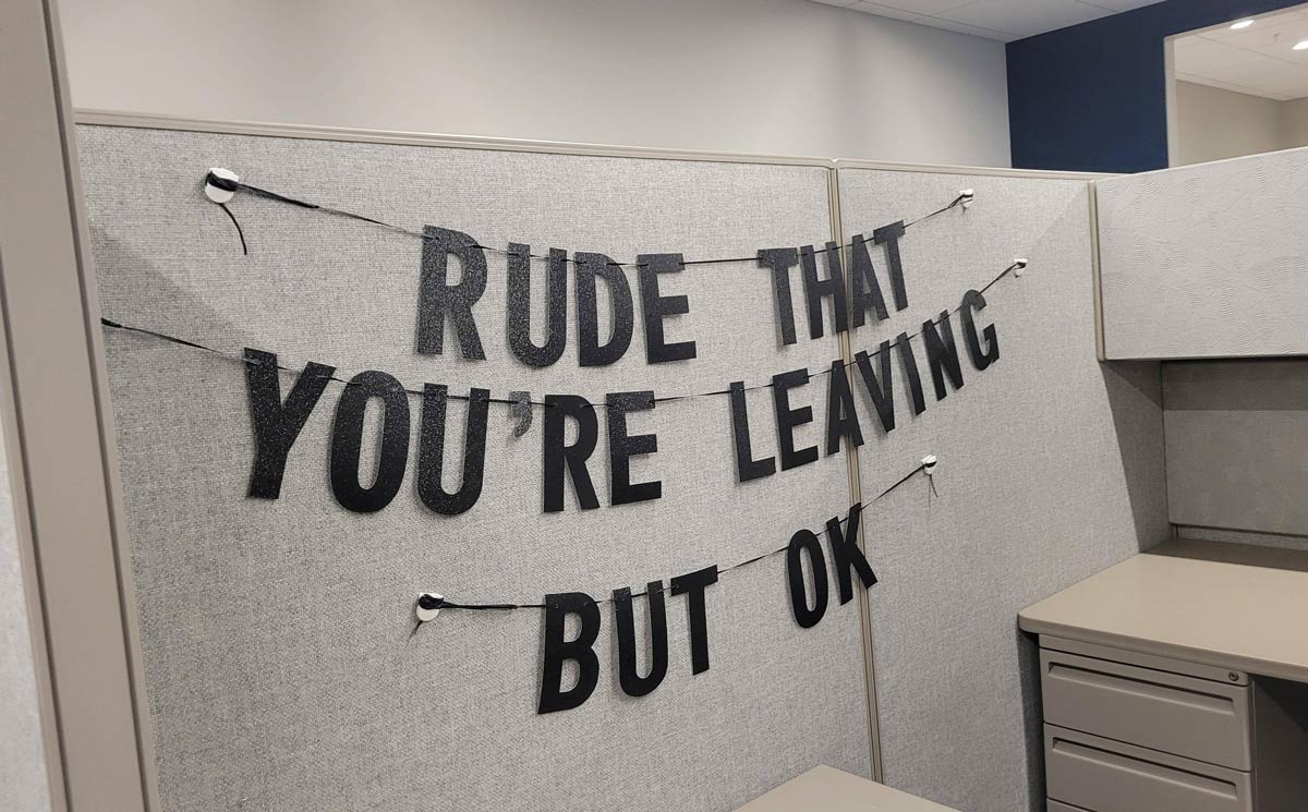Banner for a coworker whose last day is today