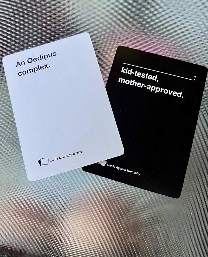 Had the best combo in Cards Against Humanity, and no one laughed...