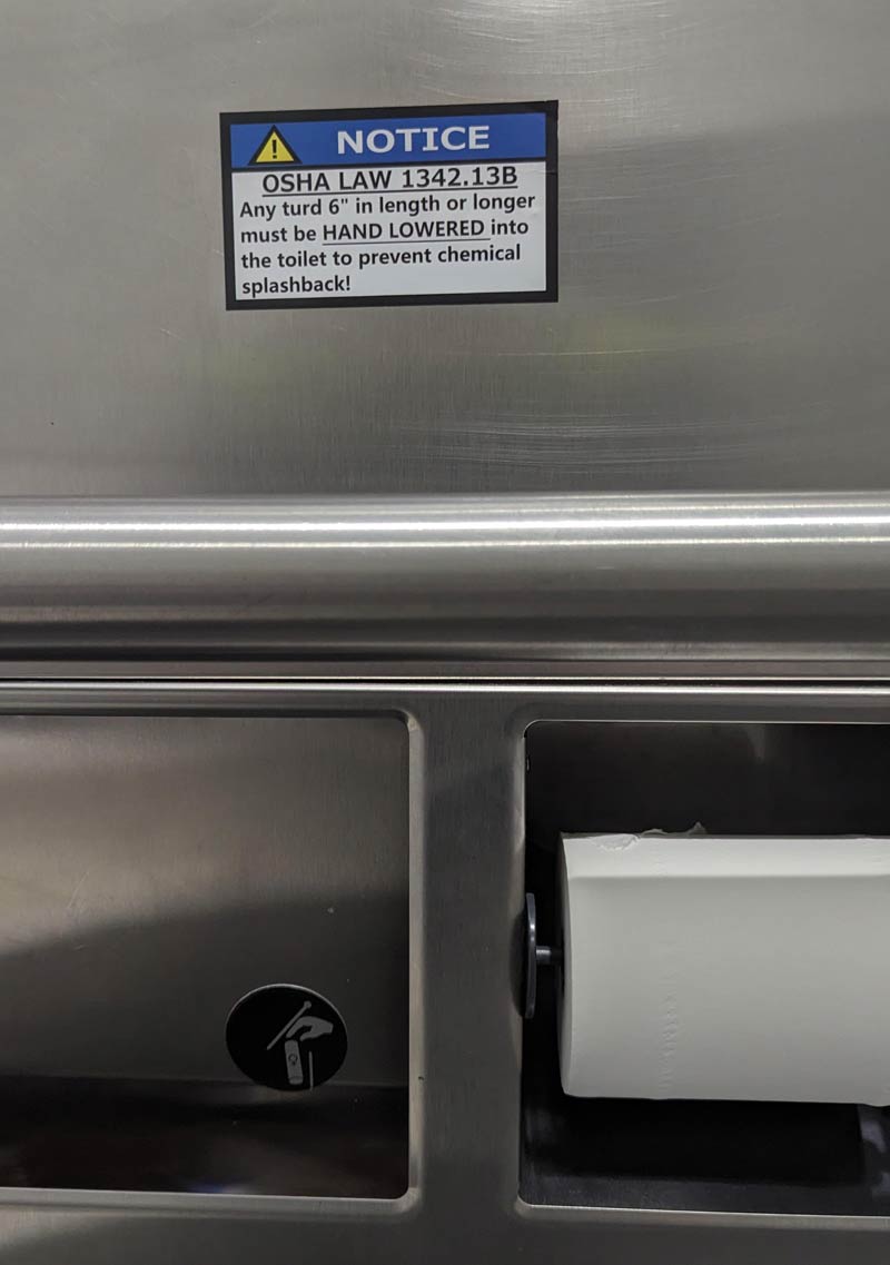This OSHA warning in the bathroom at my job