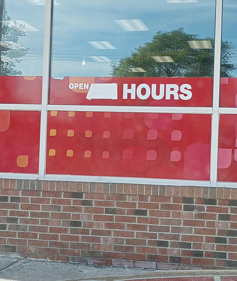 The pharmacy near my apartment isn't 24 hours anymore but didn't want to pay for new signage