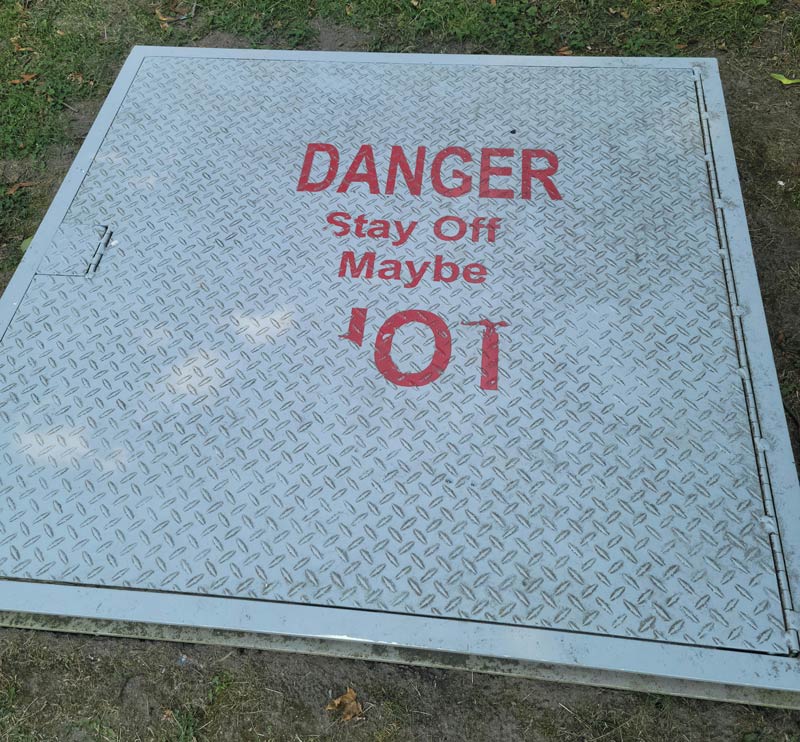 Be safe, or don't. I'm a warning, not a cop