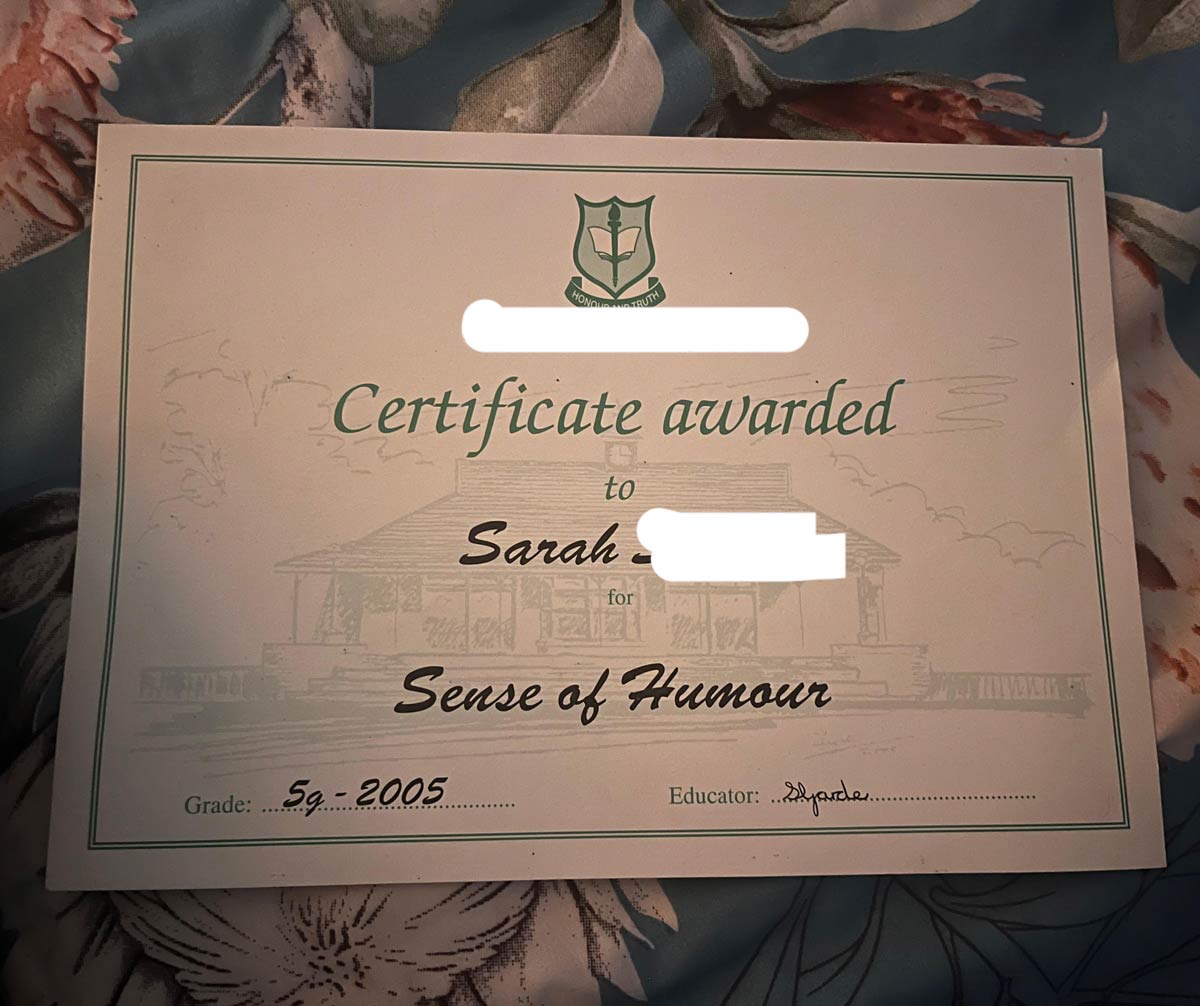 Everyone in junior school got a participation award. Can you tell I wasn’t a very academic kid