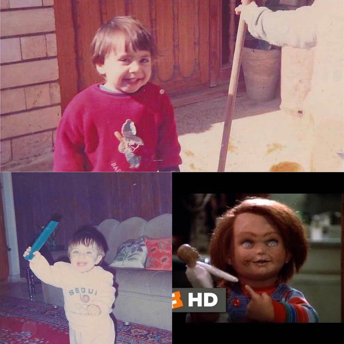 My mom used to be afraid of my brother because he reminded her of chucky