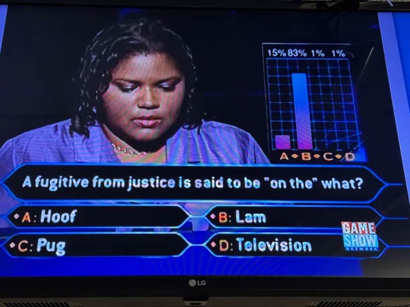 Since her initial guess was going to be ‘on television’, it’s good that she used a lifeline