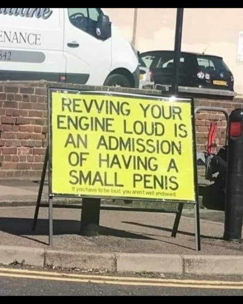 If you have to be loud, you aren't well endowed